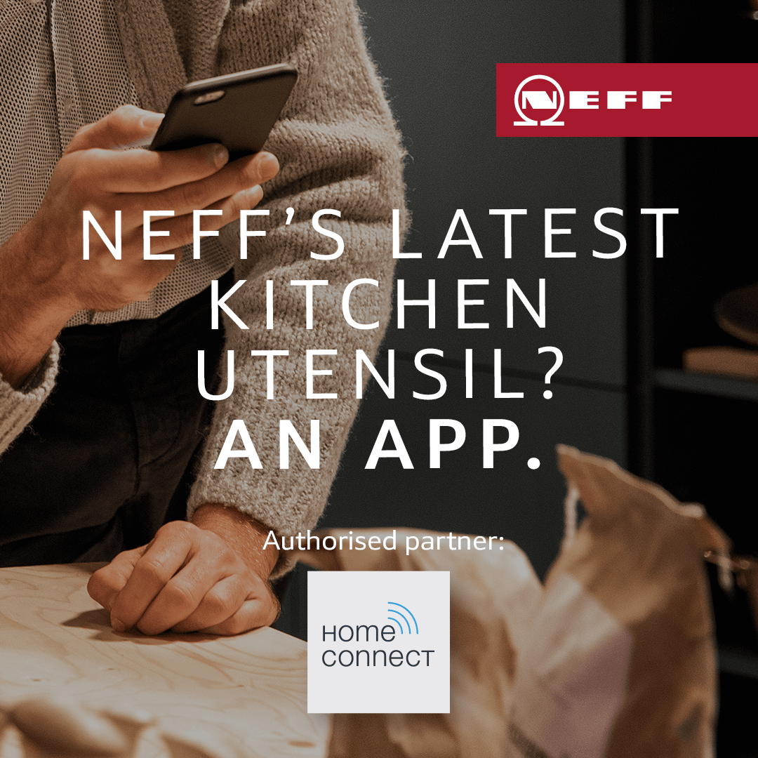 NEFF Home Connect Launch. New Summer 2019 Ramsbottom Kitchen Company